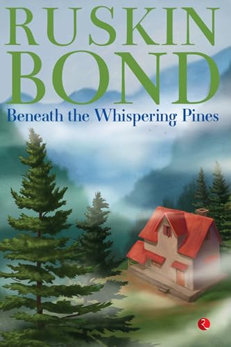 BENEATH THE WHISPERING PINES