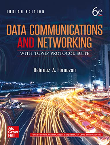 Data Communications and Networking with TCPIP Protocol Suite| 6th Edition