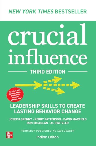 Crucial Influence: Leadership Skills to Create Lasting Behavior Change