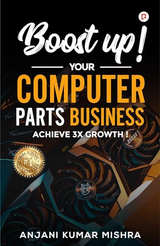 Boost Up! Your Computer Parts Business: Achieve 3x Growth!