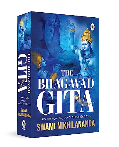 The Bhagavad Gita: With the Complete Story of the Mahabharata