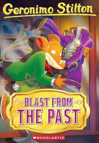 Geronimo Stilton #84: Blast From The Past