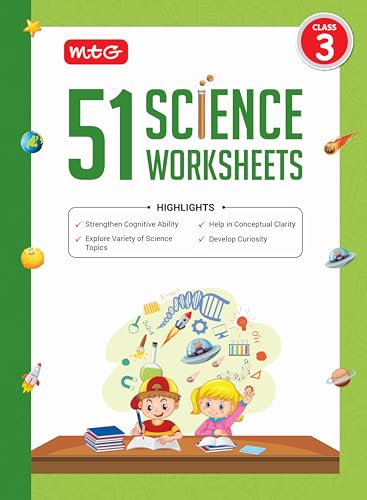 MTG 51 Science Worksheets Class 3 � Science Workbook to Help in Conceptual Clarity | Strengthen Cognitive Ability | Develop Curiosity (Based on CBSE/NCERT) [Paperback] MTG Editorial Board