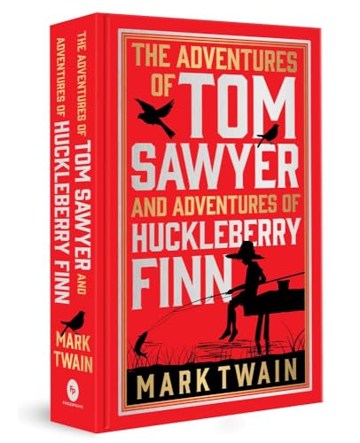 The Adventures of Tom Sawyer & Adventures of Huckleberry Finn: Deluxe Hardbound Edition