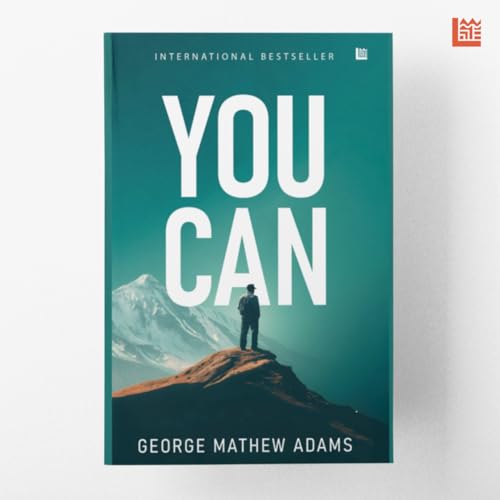 You Can Book George Mathew Adams [Premium Paperback] Power of Positive Thinking | Inspirational Books & Self Growth Books | The Art of Thinking Clearly | Power of Subconscious Mind | Law of Attraction