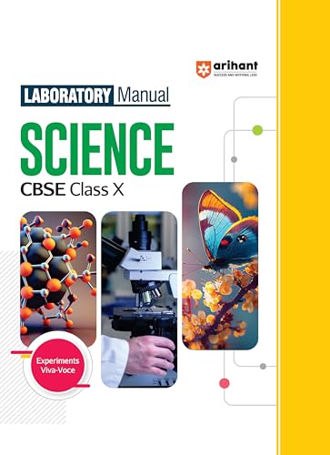 Arihant Lab Manual Science CBSE Class 10, Experiment Project Viva-voce | Questions and Laboratory instruction based on CBSE syllabus