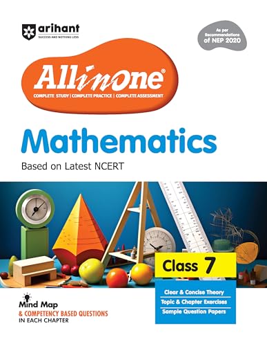 Arihant All in One Mathematics Class 7 for CBSE Exam 2025-26 | Based on the latest NCERT | Mind Maps & Competency-Based Questions | Complete Study, Complete Practice, Complete Assessment