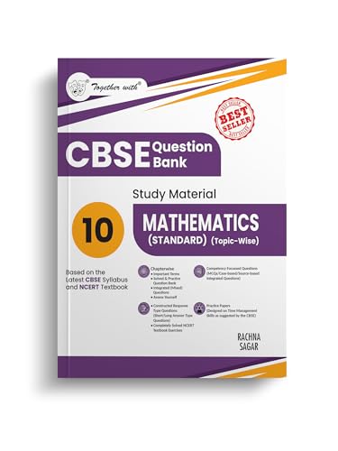 Together with CBSE Question Bank Class 10 Mathematics Standard for 2025-26 Exam (Chapterwise & Topicwise)