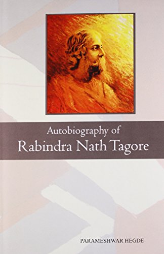 Autobiography of Rabindra Nath Tagore