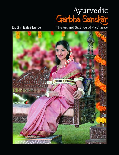 Ayurvedic Garbha Sanskar: The Art And Science Of Pregnancy