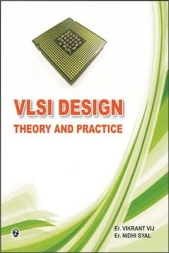 VLSI Design: Theory and Practice