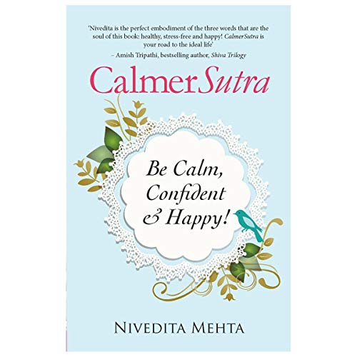 Calmersutra [Paperback] [Nov 30, 2014] Nivedita Mehta