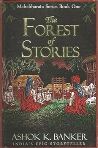 The Forest of Stories (Mahabharat Series, Band 1)