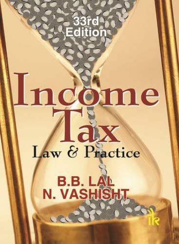 Income Tax: Law & Practice