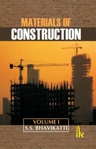 Materials of Construction, Volume-I