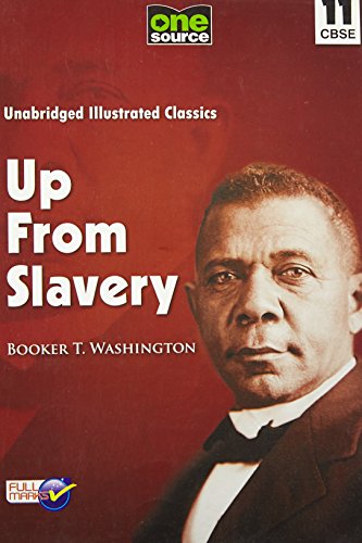 Assig - Novel - 11 - Up from Slavery Class 11