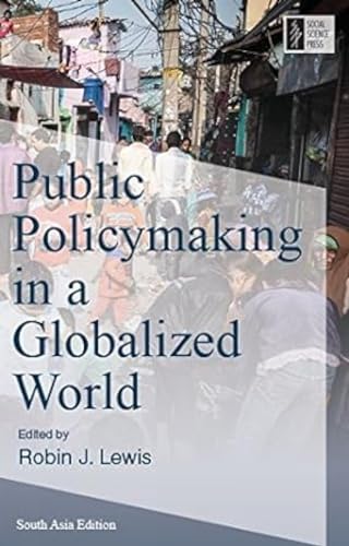 PUBLIC POLICYMAKING IN A GLOBALIZED WORLD(HB)