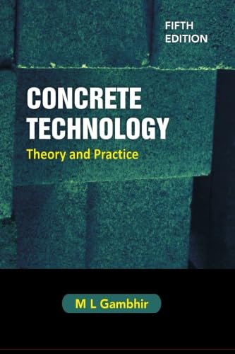 Concrete Technology: Theory and Practice, 5e