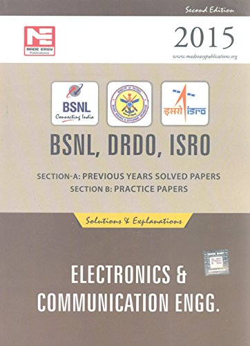 Bsnl, Drdo, Isro: Electronics And Communication Engineering Previous Year - Solved Papers And Practice Papers