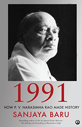 1991: How P. V. Narasimha Rao Made History