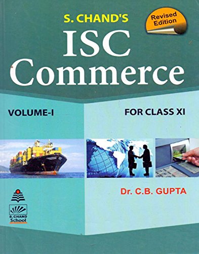 ISC Commerce Book-XI (Vol.I) [Perfect Paperback] [Jan 01, 2017] C.B. Gupta