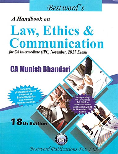 Bestword's A Handbook on Law, Ethics & Communication for CA Intermediate (IPC) November, 2017 Exams