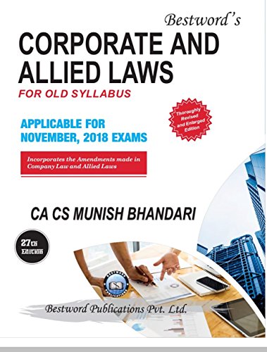 CORPORATE AND ALLIED LAWS FOR OLD SYLLABUS APPLICABLE FOR NOV. 2018 EXAMS