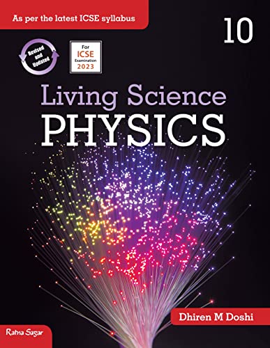ICSE Living Science Physics 10 (Revised & Updated-2017)
