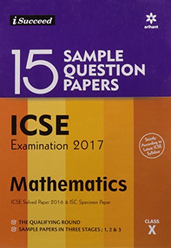 15-Sample Question Papers ICSE Examination 2017 Mathematics - Class 10