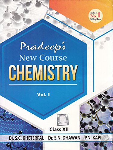 Pradeep's New Course Chemistry Class 12 - Vol. I & II