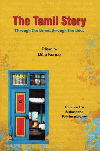 The Tamil Story: Through The Times, Through The Tides