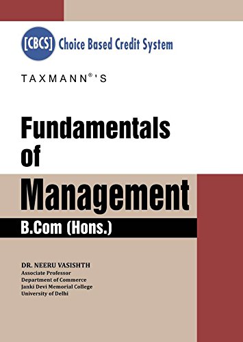 FUNDAMENTALS OF MANAGEMENT ( B.Com ) Hons [Paperback] [Jan 01, 2017] DR.NEERU VASISHTH