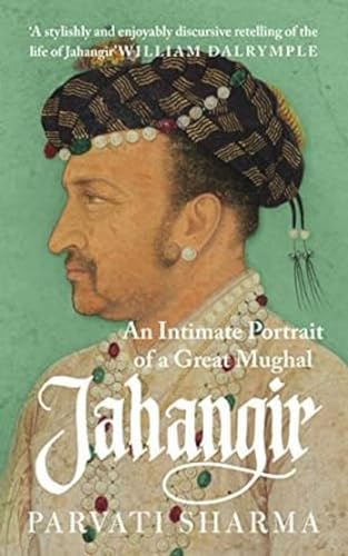 JAHANGIR The Story of an Emperor