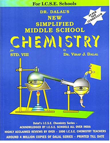 Dalal New Simplified Middle School Chemistry for Class 8