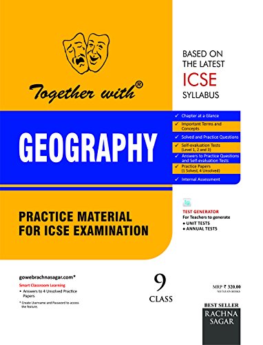 ICSE Practice Material for Class 9 Geography for 2019 Examination