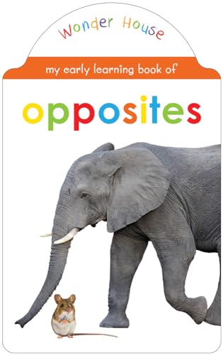 My Early Learning Book of Opposites