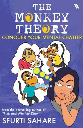 The Monkey Theory: Conquer Your Mental Chatter