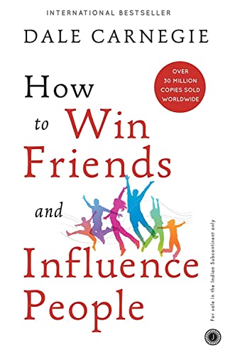 HOW TO WIN FRIENDS AND INFLUENCE PEOPLE