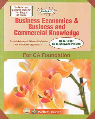 Padhuka's Business Economics & Business And Commercial Knowledge: CA Foundation -for May 2019 Exams and onwards