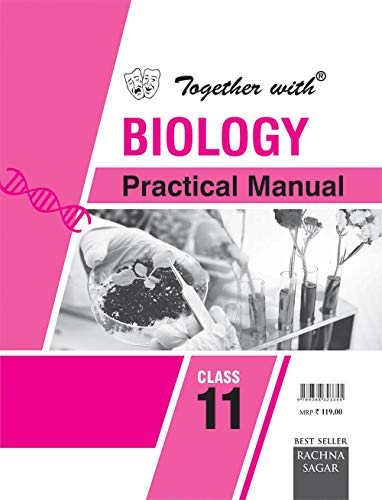 Together With Biology Practical Manual for Class 11