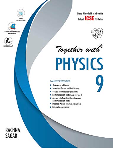 Together with ICSE Physics Study Material for Class 9