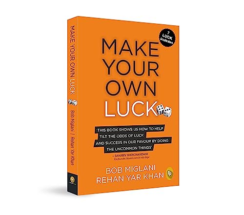 Make Your Own Luck: How to Increase Your Odds of Success in Sales, Startups, Corporate Career and Life