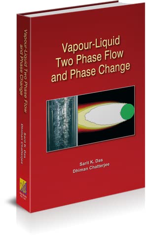 Vapour-Liquid Two Phase Flow and Phase Change