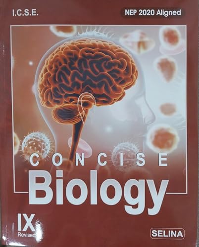 SELINA ICSE CONCISE BIOLOGY FOR CLASS 9 REVISED EDITION 2025