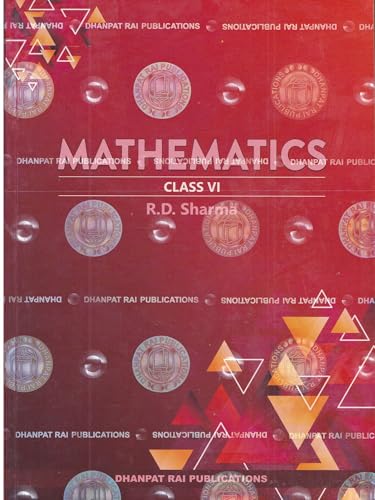 R D Sharma Mathematics Class 6 CBSE - by R.D. Sharma - 2025-26