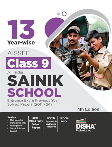 Disha 13 Year-wise AISSEE Class 9 All India SAINIK School Entrance Exam Previous Year Solved Papers (2011 - 24) - 4th Edition
