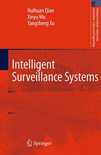 Intelligent Surveillance Systems (Volume 51)