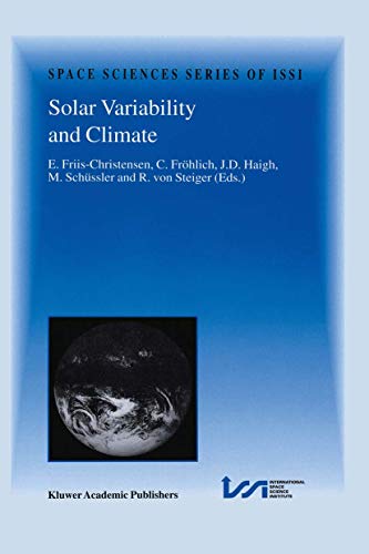 Solar Variability and Climate: Proceedings of an ISSI Workshop, 28 June–2 July 1999, Bern, Switzerland (Space Sciences Series of ISSI)