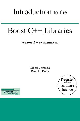 Introduction to the Boost C++ Libraries; Volume I - Foundations
