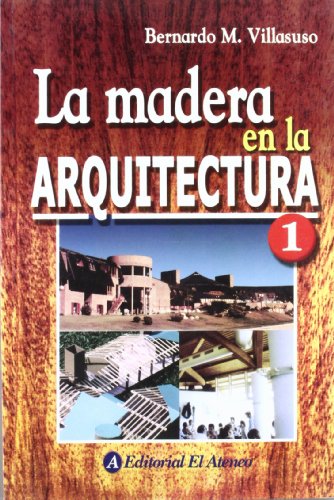 La Madera En La Arquitectura